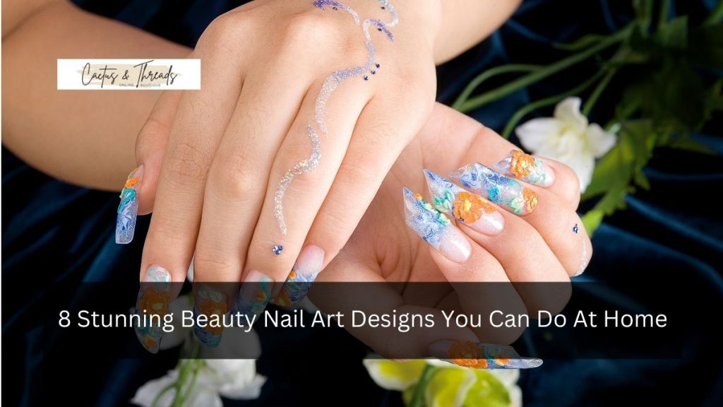 8 Stunning Beauty Nail Art Designs You Can Do At Home